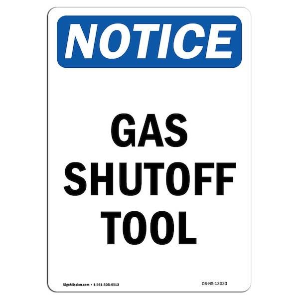 Safety Sign, OSHA Notice, 5" Height, Gas Shutoff Tool Sign, Portrait, 10PK